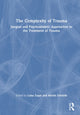 Book cover of: Complexity of Trauma. By: Luisa Zoppi