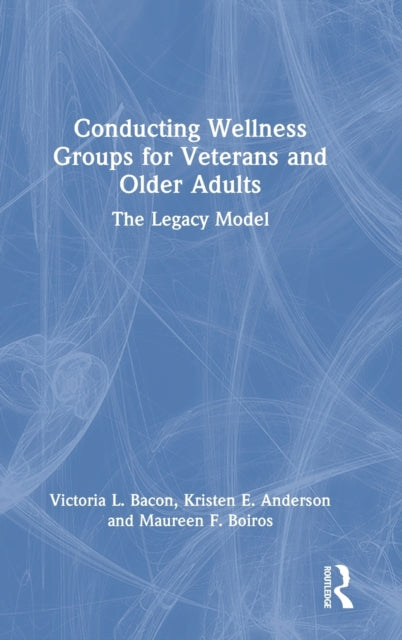 Conducting Wellness Groups for Veterans and Older Adults
