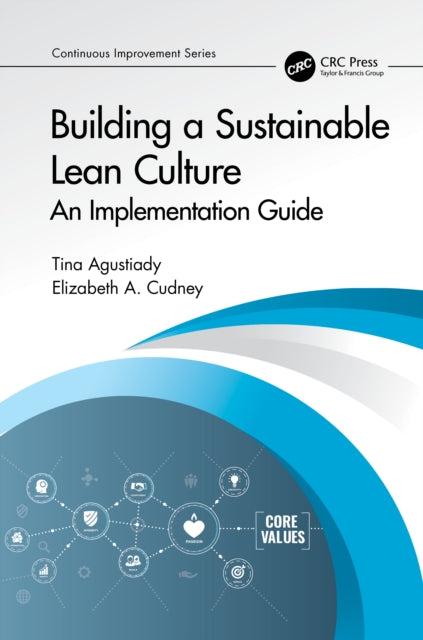 Book cover of: Building a Sustainable Lean Culture. By: Tina Agustiady