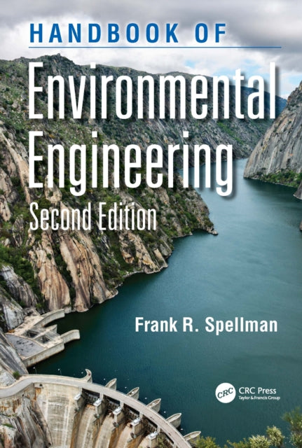 Book cover of: Handbook of Environmental Engineering. By: Frank R. Spellman