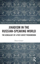 Book cover of: Jihadism in the Russian-Speaking World. By: Danis Garaev
