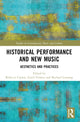 Book cover of: Historical Performance and New Music
