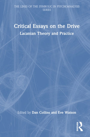 Critical Essays on the Drive