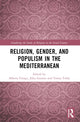 Book cover of: Religion, Gender, and Populism in the Mediterranean