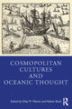 Book cover of: Cosmopolitan Cultures and Oceanic Thought