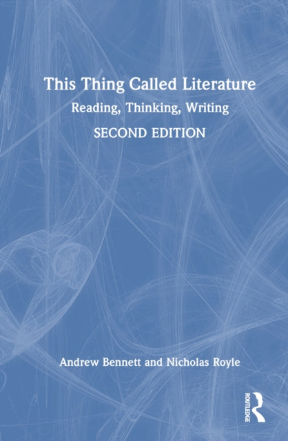 Book cover of: This Thing Called Literature