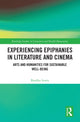 Book cover of: Experiencing Epiphanies in Literature and Cinema