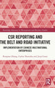 Book cover of: CSR Reporting and the Belt and Road Initiative. By: Ruopiao Zhang