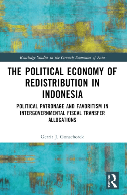 Book cover of: Political Economy of Redistribution in Indonesia
