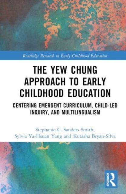 Book cover of: Yew Chung Approach to Early Childhood Education. By: Stephanie C. Sanders-Smith
