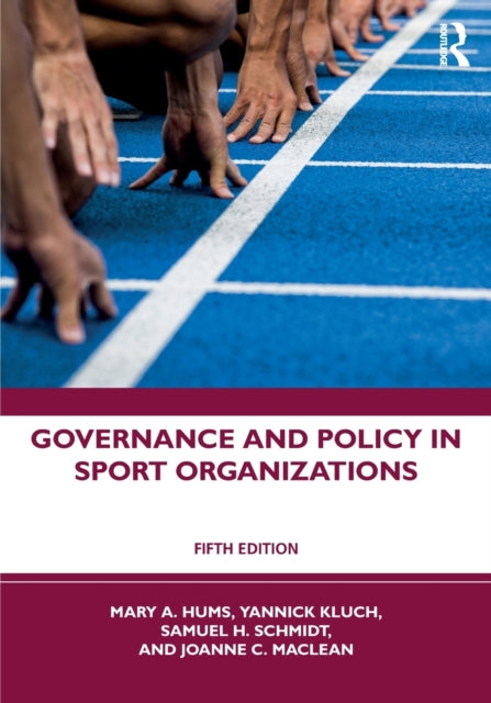 Book cover of: Governance and Policy in Sport Organizations. By: Yannick Kluch