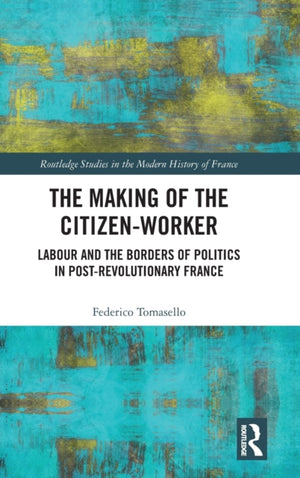 The Making of the Citizen-Worker
