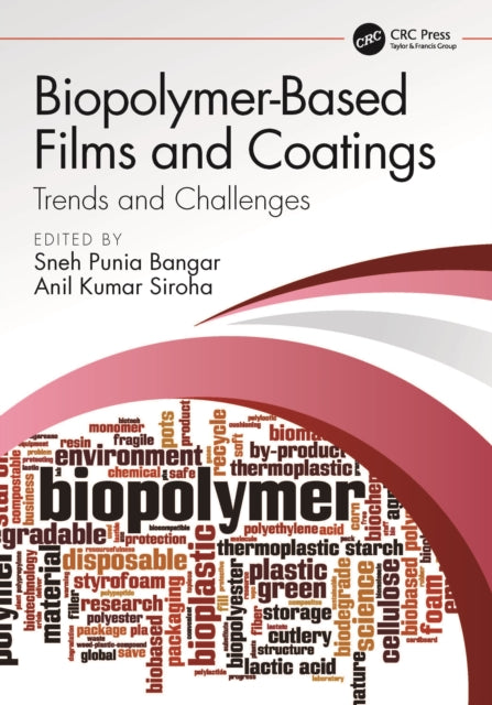 Book cover of: Biopolymer-Based Films and Coatings. By: Anil Kumar Siroha