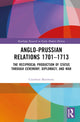 Book cover of: Anglo-Prussian Relations 1701–1713. By: Crawford Matthews