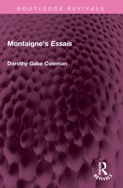 Book cover of: Montaigne's 'Essais'. By: Dorothy Gabe Coleman