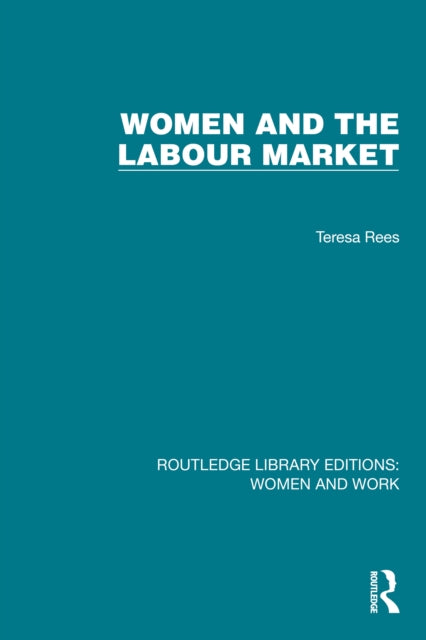 Women and the Labour Market