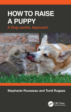How to Raise a Puppy, A Dog-centric Approach