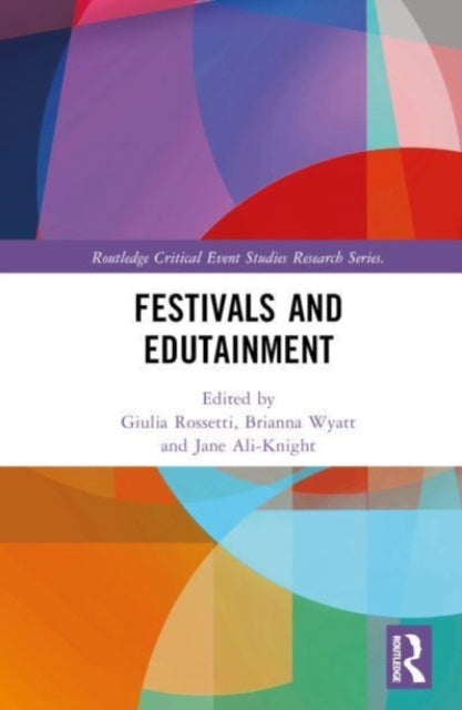 Book cover of: Festivals and Edutainment. By: Giulia Rossetti