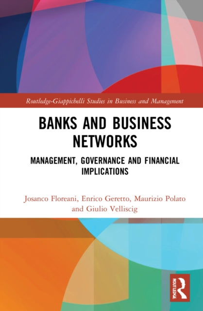 Banks and Business Networks