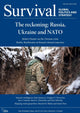 Book cover of: Survival February - March 2022. By: The International Institute for Strategi