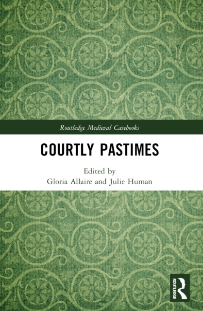 Courtly Pastimes