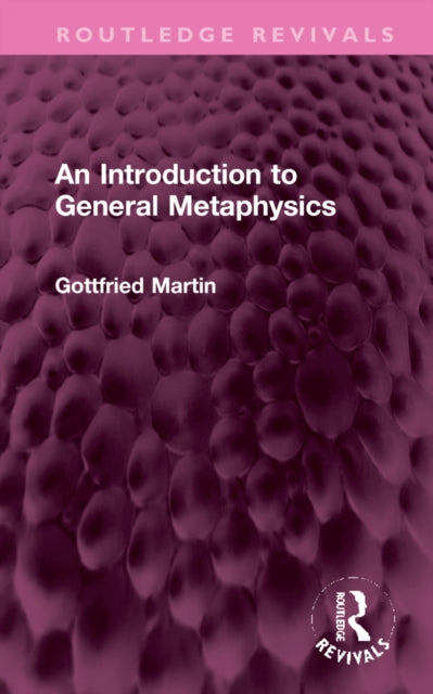 Book cover of: Introduction to General Metaphysics. By: Gottfried Martin