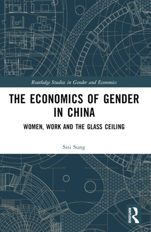 The Economics of Gender in China