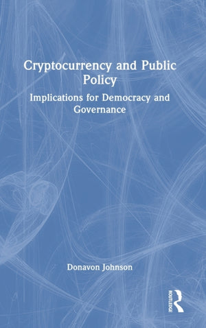 Cryptocurrency and Public Policy