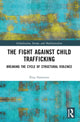 Book cover of: Fight Against Child Trafficking. By: Élisa Narminio