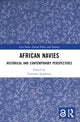 Book cover of: African Navies. By: Timothy J. Stapleton