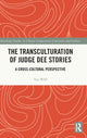 Book cover of: Transculturation of Judge Dee Stories. By: Yan Wei