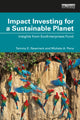 Book cover of: Impact Investing for a Sustainable Planet. By: Tammy Newmark