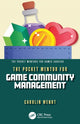 Book cover of: Pocket Mentor for Game Community Management