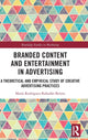 Book cover of: Branded Content and Entertainment in Advertising. By: María Rodríguez-Rabadán Benito