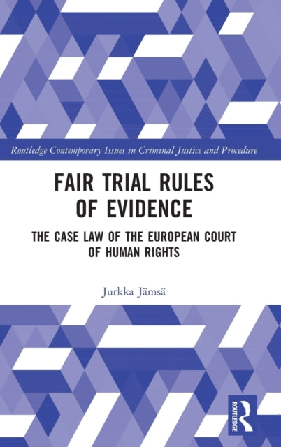 Book cover of: Fair Trial Rules of Evidence. By: Jurkka Jämsä