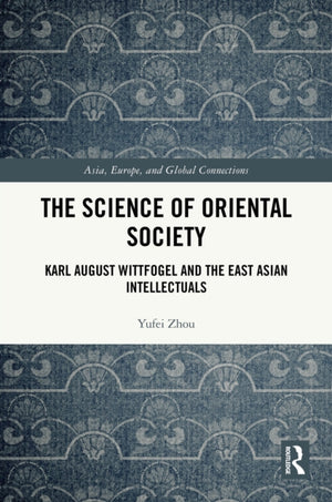 The Science of Oriental Society