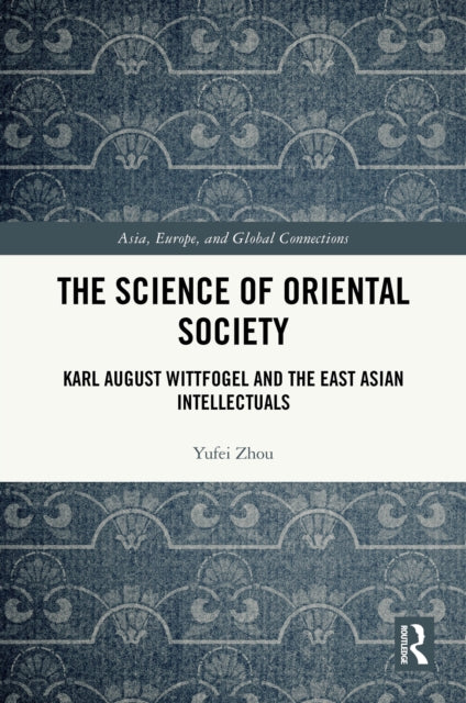 Book cover of: Science of Oriental Society. By: Yufei Zhou