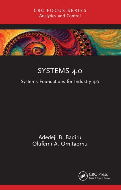 Book cover of: Systems 4.0. By: Adedeji Bodunde Badiru