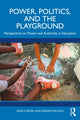 Book cover of: Power, Politics, and the Playground. By: Don Carter