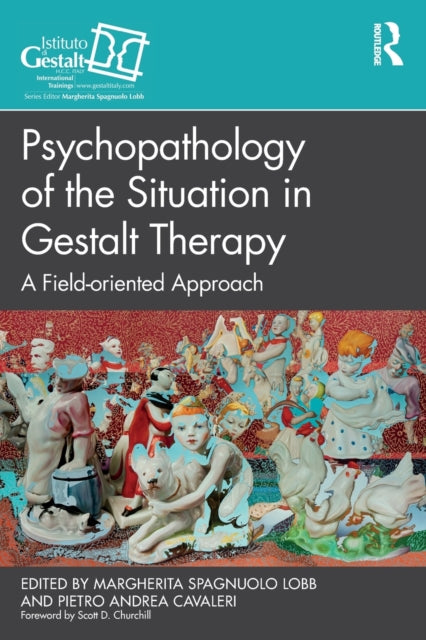 Book cover of: Psychopathology of the Situation in Gestalt Therapy. By: Margherita Spagnuolo Lobb