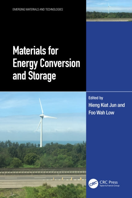 Book cover of: Materials for Energy Conversion and Storage. By: Hieng Kiat Jun