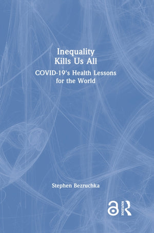 Inequality Kills Us All
