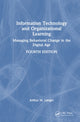 Book cover of: Information Technology and Organizational Learning. By: Arthur M. Langer