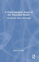 Book cover of: Psychoanalytic Study of the Wounded Healer. By: Rhona M. Fear