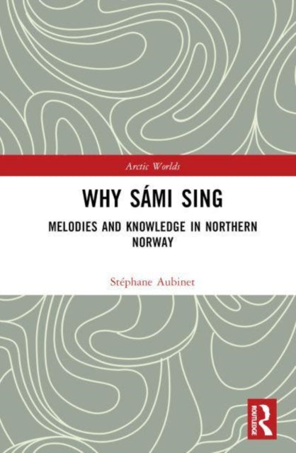 Book cover of: Why Sami Sing. By: Stéphane Aubinet
