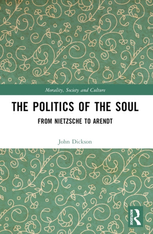 The Politics of the Soul