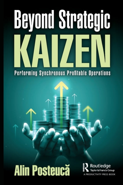 Book cover of: Beyond Strategic Kaizen. By: Alin Posteuca