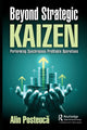 Book cover of: Beyond Strategic Kaizen. By: Alin Posteuca