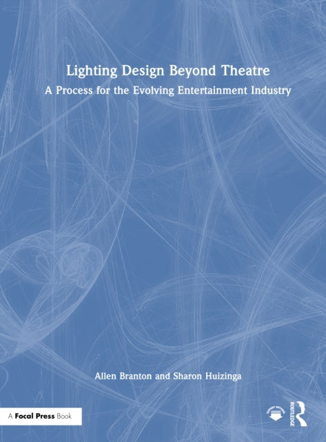 Lighting Design Beyond Theatre