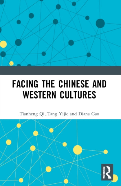 Book cover of: Understanding Chinese and Western Cultures. By: Yijie Tang